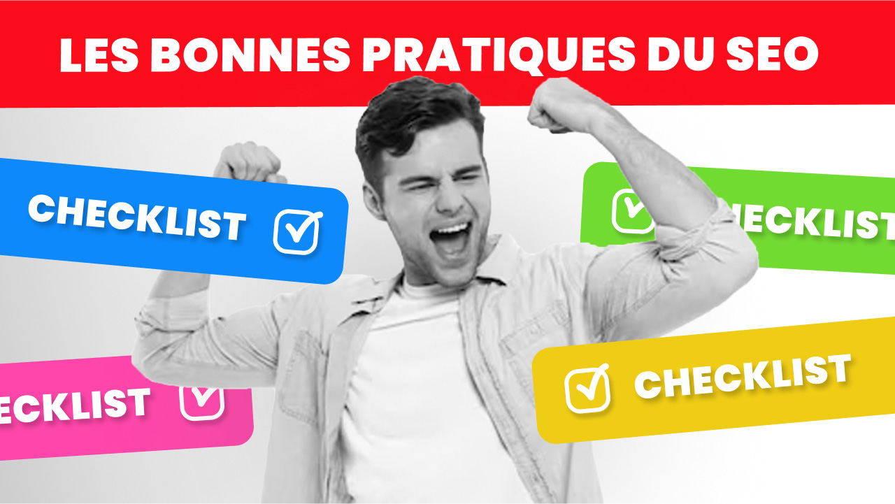 Checklist des bonnes pratiques SEO