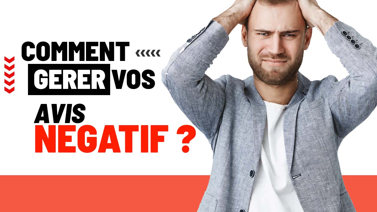 blog-comment-gerer-vos-avis-negatif