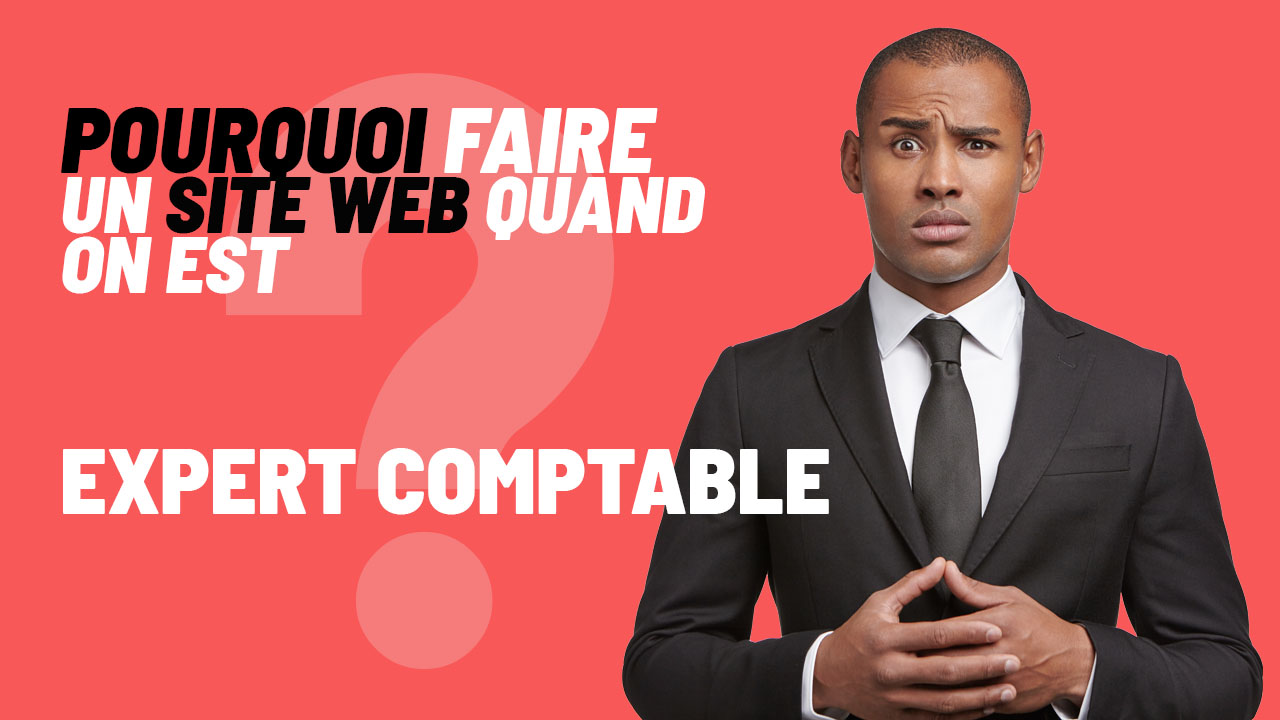 blog-pourquoi-faire-un-site-web-quand-on-est-un-cabinet-dexpert-comptable ?